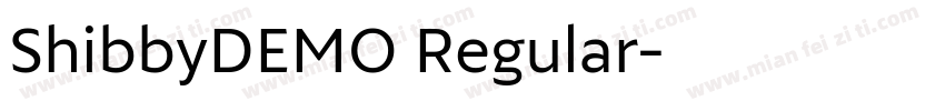 ShibbyDEMO Regular字体转换